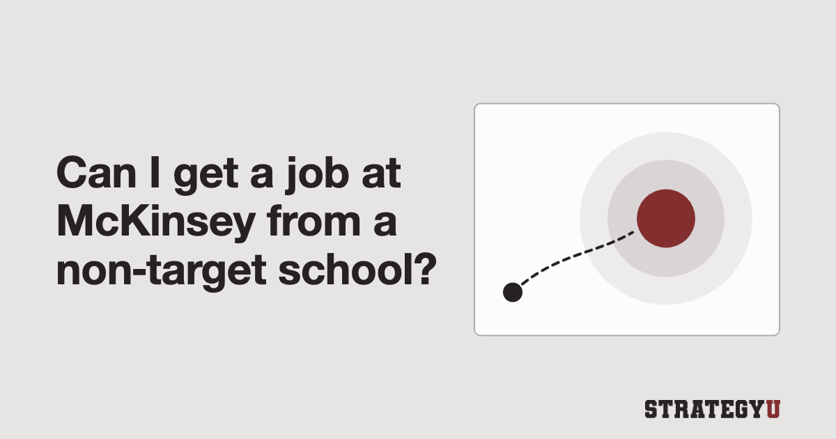 Can I Get A Job At McKinsey From A Non-Target School?
